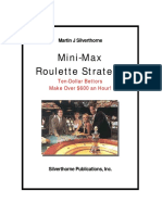 Mini-Max Roulette Strategy: Martin J Silverthorne