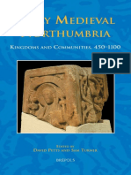 Early Medieval Northumbria Kingdoms and Communities AD 450 1100 - David Petts Sam Turner