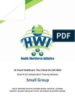 Small Group: Hi-Touch Healthcare: The Critical Six Soft Skills