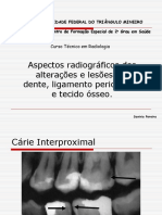 Aspectos Radiograficos Das Lesoes e Alteraçoes em Dente...