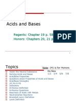 Acids and Bases: Regents: Chapter 19 P. 586 - 629 Honors: Chapters 20, 21 P. 576 - 643