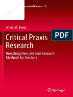 (Explorations of Educational Purpose Volume 19) Tricia M. Kress-Critical Praxis Research Breathing New Life Into Research Methods For Teachers - Springer (2011)