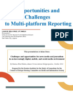 Opportunities and Challenges To Multi-Platform Reporting