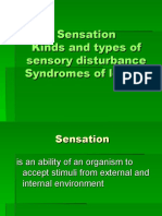 Sensation Kinds and Types of Sensory Disturbance Syndromes of Lesion