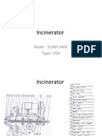 Incinerator: Make: Sunflame Type: OSV