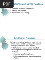 Fundamentals of Metal Casting: Overview of Casting Technology Heating and Pouring Solidification and Cooling