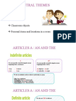Central Themes: Possessions Classroom Objects Personal Items and Locations in A Room