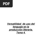 Versatilidad de Uso Del Lenguaje en La Producción Literaria. (Preguntas) Tema 4