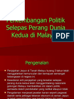 Perkembangan Politik Selepas Perang Dunia Kedua Di Malaysia