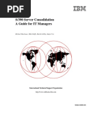 S/390 Server Consolidation A Guide For It Managers: Michael Macisaac, Mike Duffy, Martin Söllig, Ampie Vos