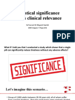 Statistical Significance Versus Clinical Relevance