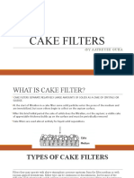 Cake Filters: - by Aatreyee Guha