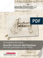 El Fundador de Caloto. Sancho García Del Espinar Otro Frio Gobernador de La Colonia