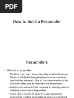 How To Build A Responder