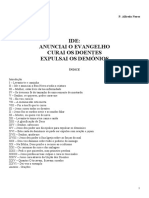 Ide, Anunciai o Evangelho, Curai Os Doentes, Expulsai Os Demónios