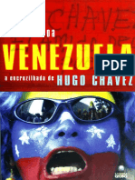 Pablo Uchoa - Venezuela - A Encruzilhada de Hugo Chávez