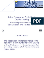 Using Evidence For Public Health Decision Making: Preventing Excessive Alcohol Consumption and Related Harms