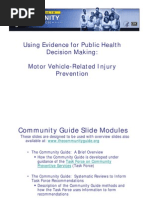 Using Evidence For Public Health Decision Making: Motor Vehicle-Related Injury Prevention