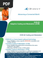 Dvb-S2 Adaptive Coding and Modulation (Acm) : © 2008 VT Idirect, Inc