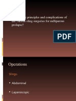 Discuss The Principles and Complications of The Various Sling Surgeries For Nulliparous Prolapse?