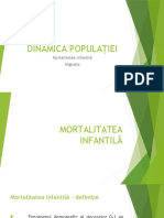 1 Dinamica Populației. Mortalitatea Infantilă. Migrația