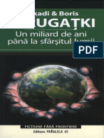 Strugatki Arkadi Si Boris Un Miliard de Ani Pana La Sfarsitul Lumii v10