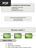 Analytical Hierarchy Proccess (Ahp) : - Alternative Solution - Structuring - Alternative Selection