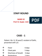 Staff Round: Ward 32 Prof. N. Gupta Unit