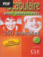 250 Exercices de Vocabulaire Pour Ados NI