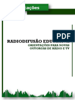 Radiodifusão Educativa Orientações para Novas Outorgas de Rádio e TV