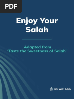 Enjoy Your Salah: Adapted From Taste The Sweetness of Salah'