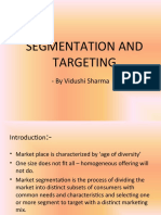 Segmentation and Targeting: - by Vidushi Sharma