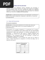 UNIDAD 1: Tablas de Frecuencias: Definición: La Tabla de Frecuencias Es Una Ordenación, en Forma de