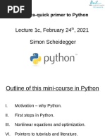 An Ultra-Quick Primer To Python: Lecture 1c, February 24, 2021 Simon Scheidegger