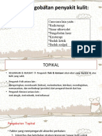 Cara Pengobatan Penyakit Kulit: 1.topikal 2.sistemik 3.intralesi