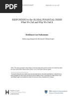 RESPONDING To The GLOBAL FINANCIAL CRISIS - What We Did and Why We Did It