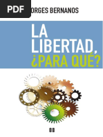 Bernanos, Georges - La Libertad para Qué