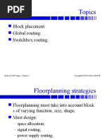 Topics: Block Placement. Global Routing. Switchbox Routing