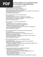 Solve The Following Spectral Problems As Far As Possible Give Possible Justifications. Also Predict The Fragmentation Pattern