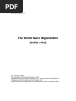 The World Trade Organization: (And Its Critics)