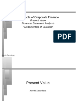 The Tools of Corporate Finance: Present Value Financial Statement Analysis Fundamentals of Valuation