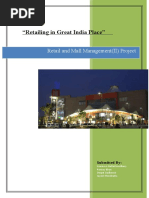 " Retailing in Great India Place": Retail and Mall Management (II) Project