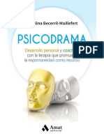 Psicodrama. Desarrollo Personal y Coaching Con La Terapia Que Promueve La Espontaneidad Como Recurso