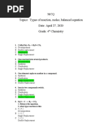 MCQ Topics: Types of Reaction, Moles, Balanced Equation Date: April 27, 2020 Grade: 4 Chemistry