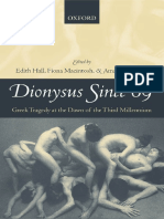 Edith Hall Dionysus Since 69 Greek Tragedy at The Dawn of The Third Millennium