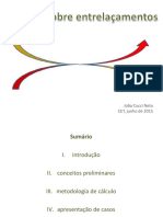 Estudos Sobre Entrelacamento