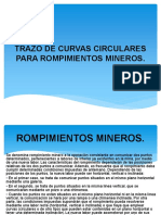 Trazo de Curvas Circulares para Rompimientos Mineros