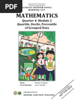 Mathematics: Quarter 4: Module 2 Quartile, Decile, Percentile of Grouped Data