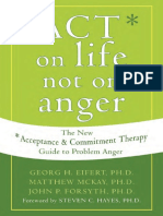 ACT On Life Not On Anger - The New Acceptance and Commitment Therapy Guide To Problem Anger (PDFDrive)