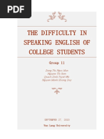 The Difficulty in Speaking English of College Students: Group 11